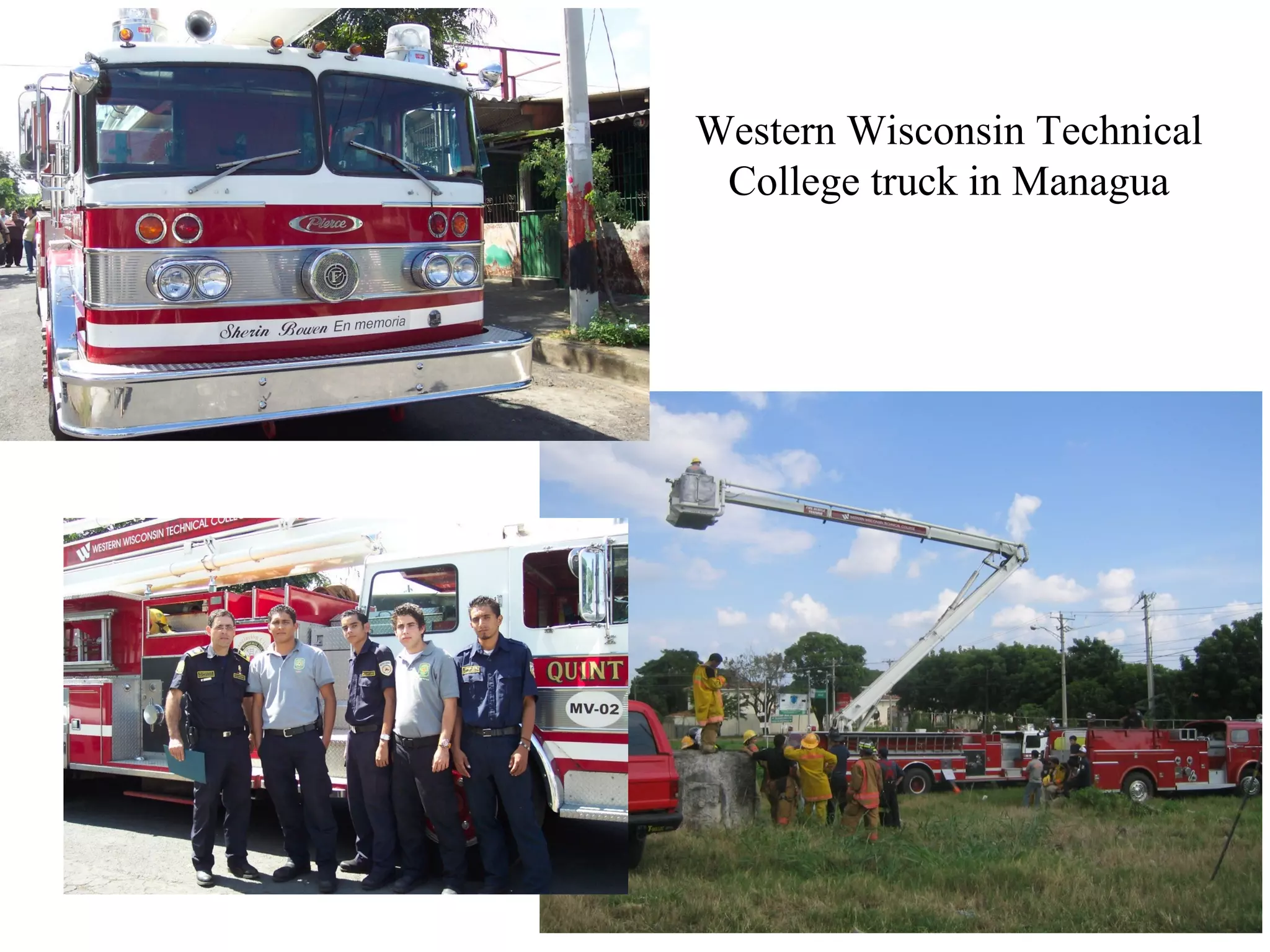 Western Wisconsin Technical
College truck in Managua

 
