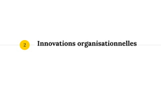 Innovations organisationnelles2
 