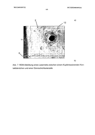 b)

Abb. 7: REM-Abbildung eines Laserniets zwischen einem Kupferbasierenden Kon-
taktbändchen und einer Dünnschichtsolarzelle
 