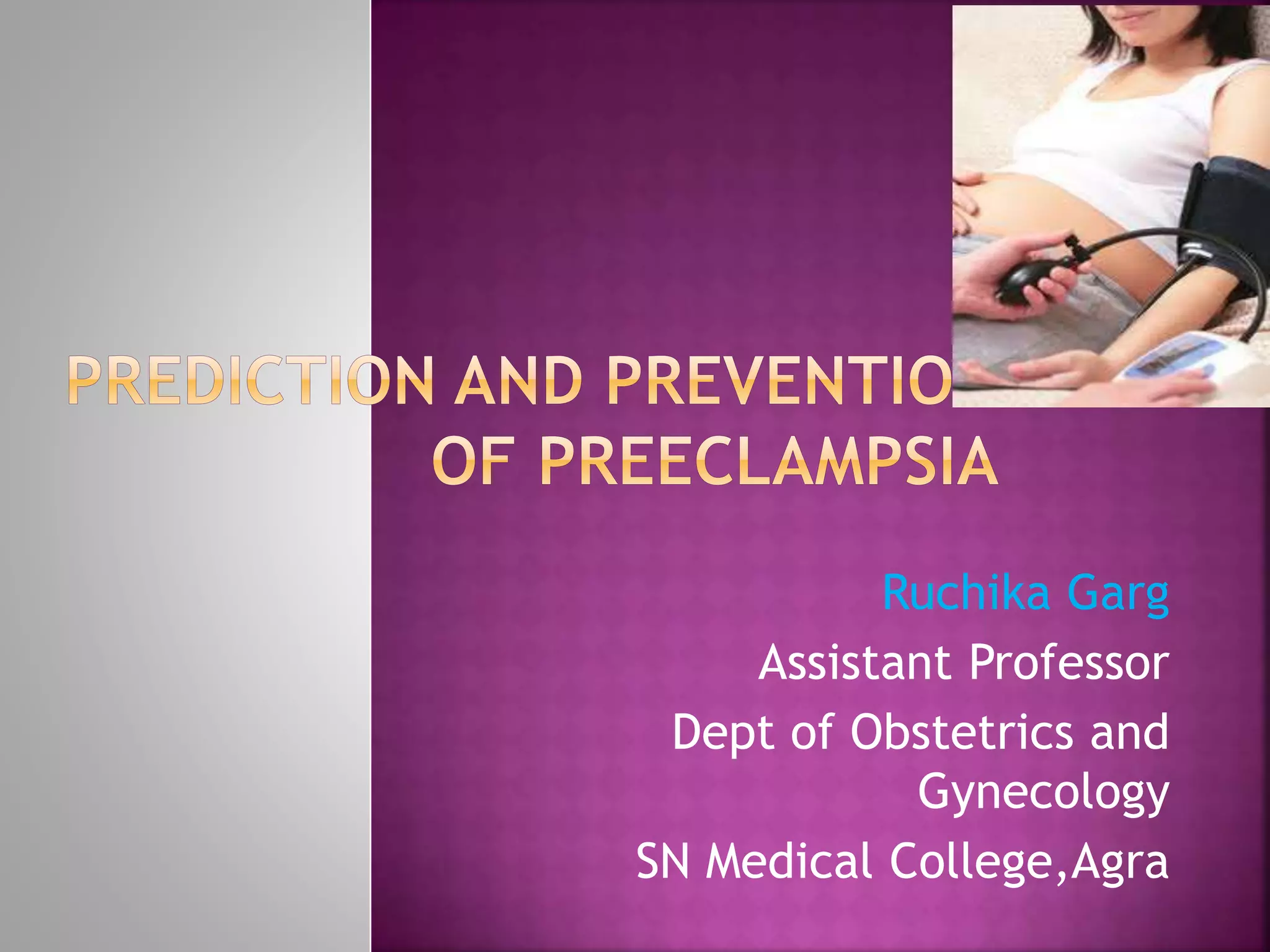 Prediction and prevention of preeclampsia | PPTX | Pregnancy ...