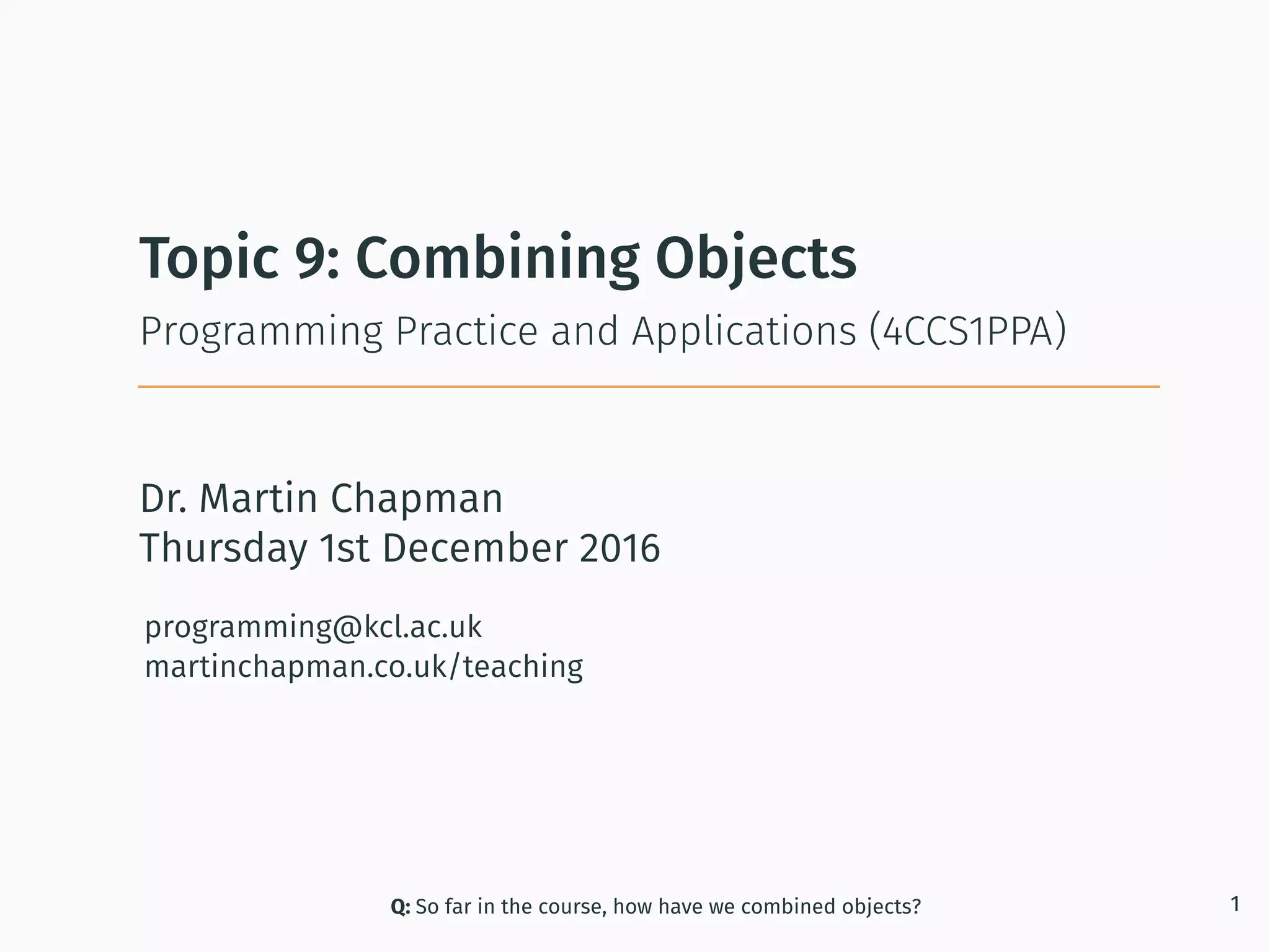 Programming in Java: Combining Objects | PPT
