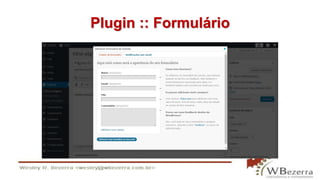 Plugin :: Formulário
 