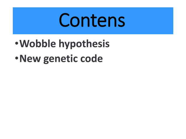 Wobble hypothesis AND new genetic code | PPTX | Chemistry | Science