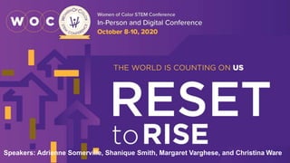 Speakers: Adrienne Somerville, Shanique Smith, Margaret Varghese, and Christina Ware
 