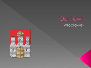 Our Town  Włocławek 