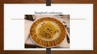 Spaghetti carbonara
 
