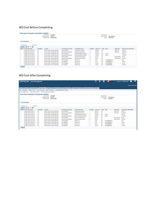 WO Cost Before Completing
WO Cost AfterCompleting