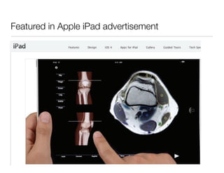 Featured in Apple iPad advertisement
 