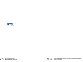 Andreas Martin - Page 30
JPQL
3. Persistence Layer
 