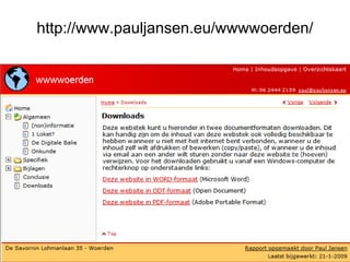 http://www.pauljansen.eu/wwwwoerden/ 