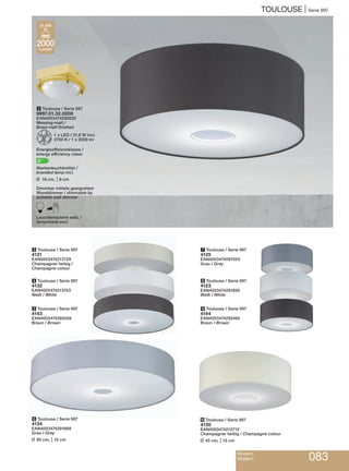 TOULOUSE | Serie 997
Modern
Modern 083
2 Toulouse / Serie 997
9997.01.32.0000
EAN4003474292625
Messing-matt /
Brass matt finished
Z1 x LED / 21,6 W incl.
2700 K / 1 x 2000 lm
Energieeffizienzklasse /
energy efficiency class:
A+
Markenleuchtmittel /
branded lamp incl.
L 16 cm, M9 cm
Dimmbar mittels geeignetem
Wanddimmer / dimmable by
suitable wall dimmer
BLeuchtenschirm exkl. /
lampshade excl.
4 Toulouse / Serie 997
4132
EAN4003474213743
Weiß / White
5 Toulouse / Serie 997
4143
EAN4003474292458
Braun / Brown
6 Toulouse / Serie 997
4134
EAN4003474291888
Grau / Grey
L 80 cm, M15 cm
3 Toulouse / Serie 997
4131
EAN4003474213729
Champagner farbig /
Champagne colour
8 Toulouse / Serie 997
4123
EAN4003474291826
Weiß / White
9 Toulouse / Serie 997
4144
EAN4003474292465
Braun / Brown
10 Toulouse / Serie 997
4130
EAN4003474213712
Champagner farbig / Champagne colour
L 45 cm, M15 cm
7 Toulouse / Serie 997
4125
EAN4003474097053
Grau / Grey
2000
Lumen
21,6W
 