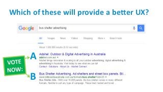 Which of these will provide a better UX?
A
B
 