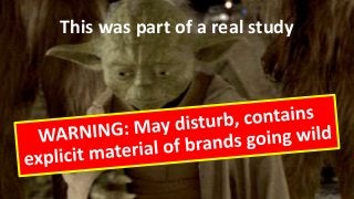 This was part of a real study
 