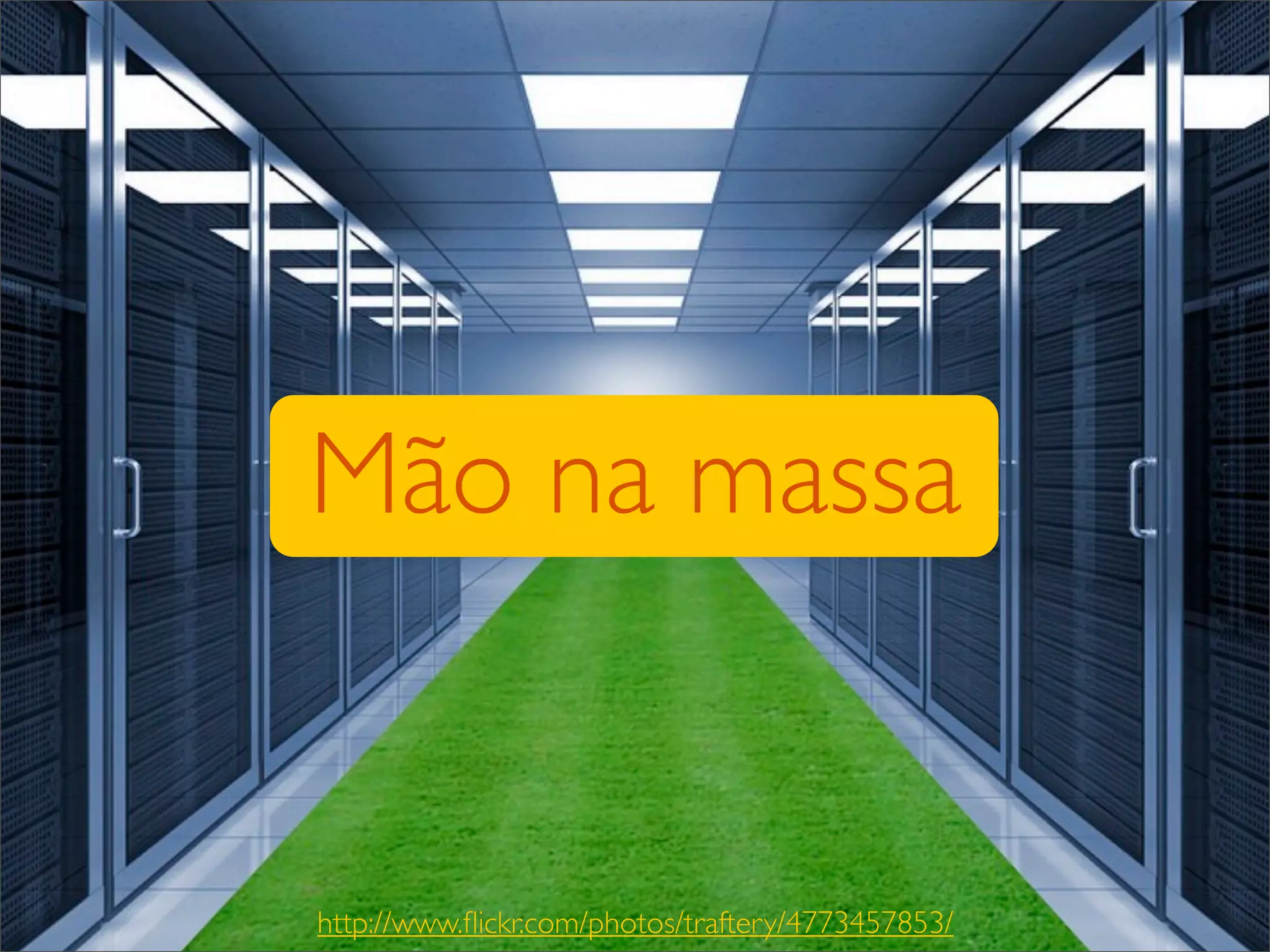 Mão na massa


http://www.ﬂickr.com/photos/traftery/4773457853/
 