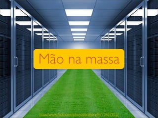 Mão na massa


http://www.ﬂickr.com/photos/traftery/4773457853/
 