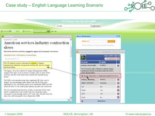 Case study – English Language Learning Scenario 1 October 2009 © www.role-project.eu WOLCE, Birmingham, UK 
