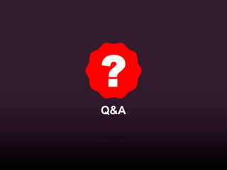 Q&A
 