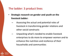 Moving up the livestock ladder: Gender and equity