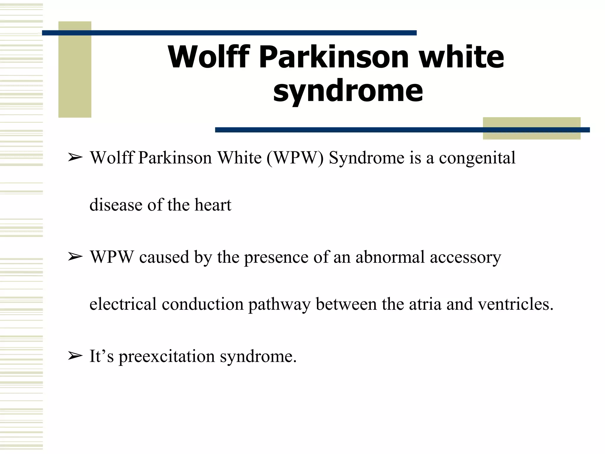 Wolff parkinson white syndrome | PPT
