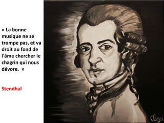 Citation Wolfgang Amadeus Mozart notes : Je cherche les notes qui s'aiment .