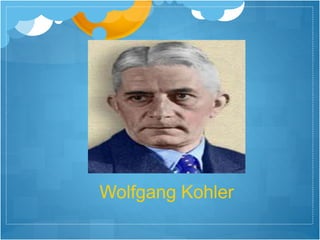 Wolfgang Kohler
 