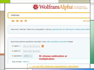 WolframAlpha matrices | PPTX