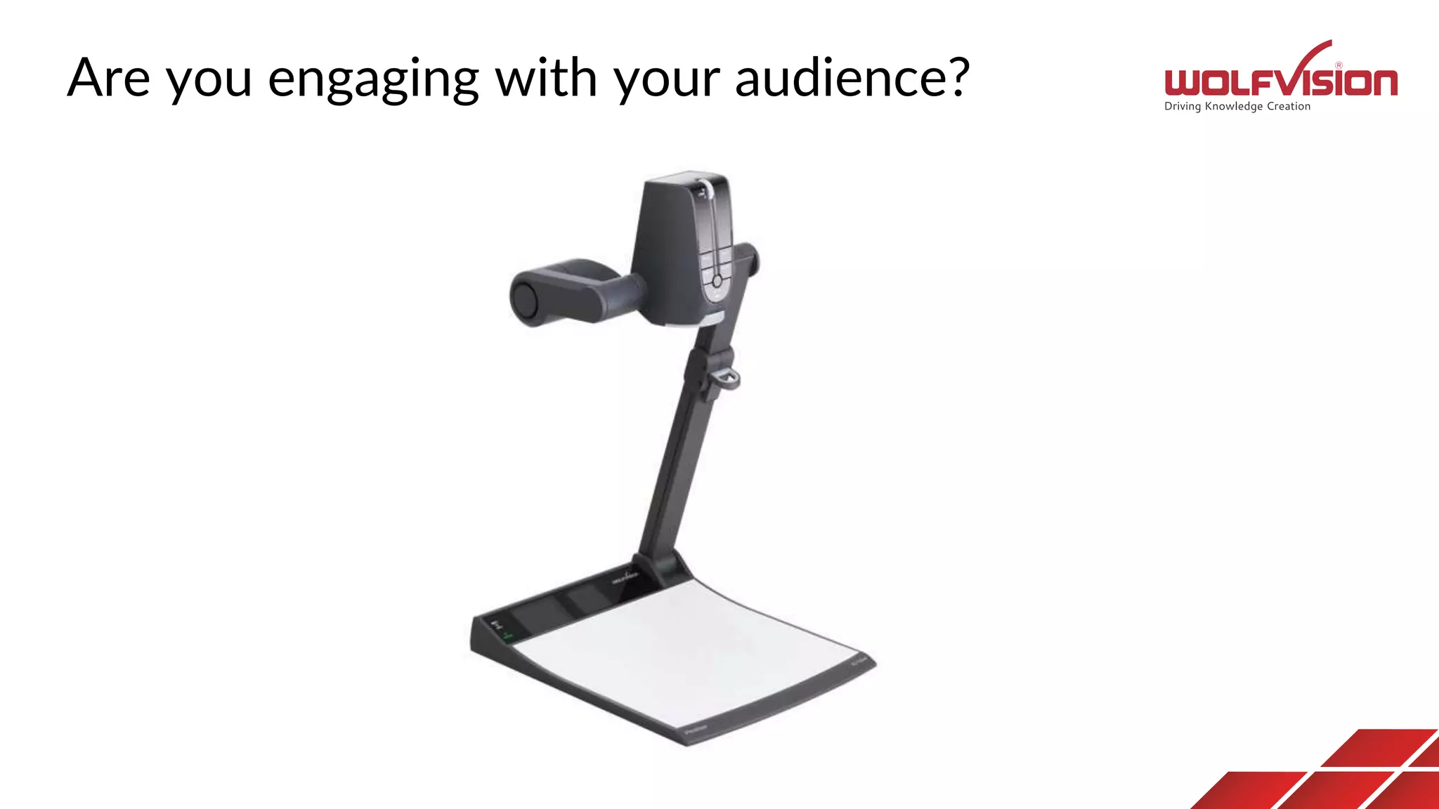 Are you engaging with your audience?
 
