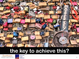 the key to achieve this?
                           13
 