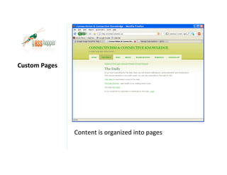 Custom Pages




               Content is organized into pages
 
