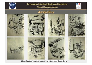 Iden%ﬁca%on des marqueurs : « Inten%ons de projet »  
 