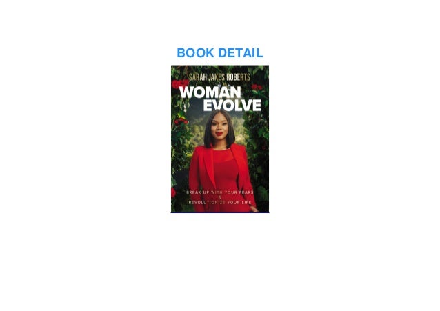 Read Pdf Woman Evolve Break Up With Your Fears And Revolutionize Read Pdf Woman Evolve Break Up With Your Fears And Revolutionize
