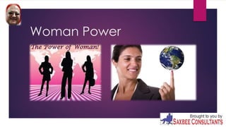 Woman Power
 