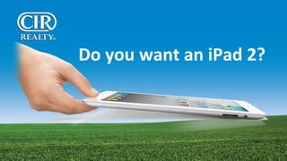 Do you want an iPad 2? 