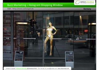 Buzz Marketing > Hologram Shopping Window
  C&A | http://www.seite1girl.de                                                ...