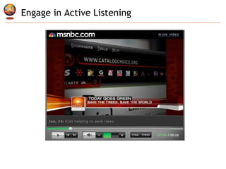 Engage in Active Listening 