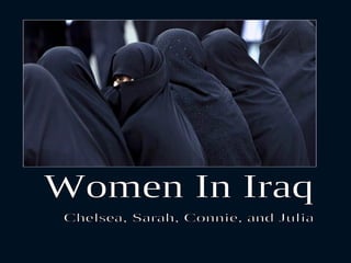 Women In Iraq Chelsea, Sarah, Connie, and Julia  