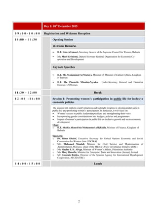 2
Day 1: 80th
December 2015
0 9 : 8 8 - 0 8 : 8 8 Registration and Welcome Reception
1 0 : 8 8 - 1 1 : 3 0 Opening Session...