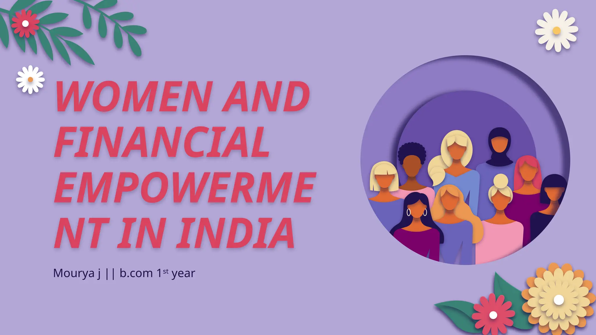 women and financial empowerment in india mourya j.pptx
