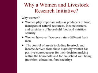 Women and livestock:  a research initiative