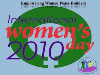 Empowering Women Peace Builders 