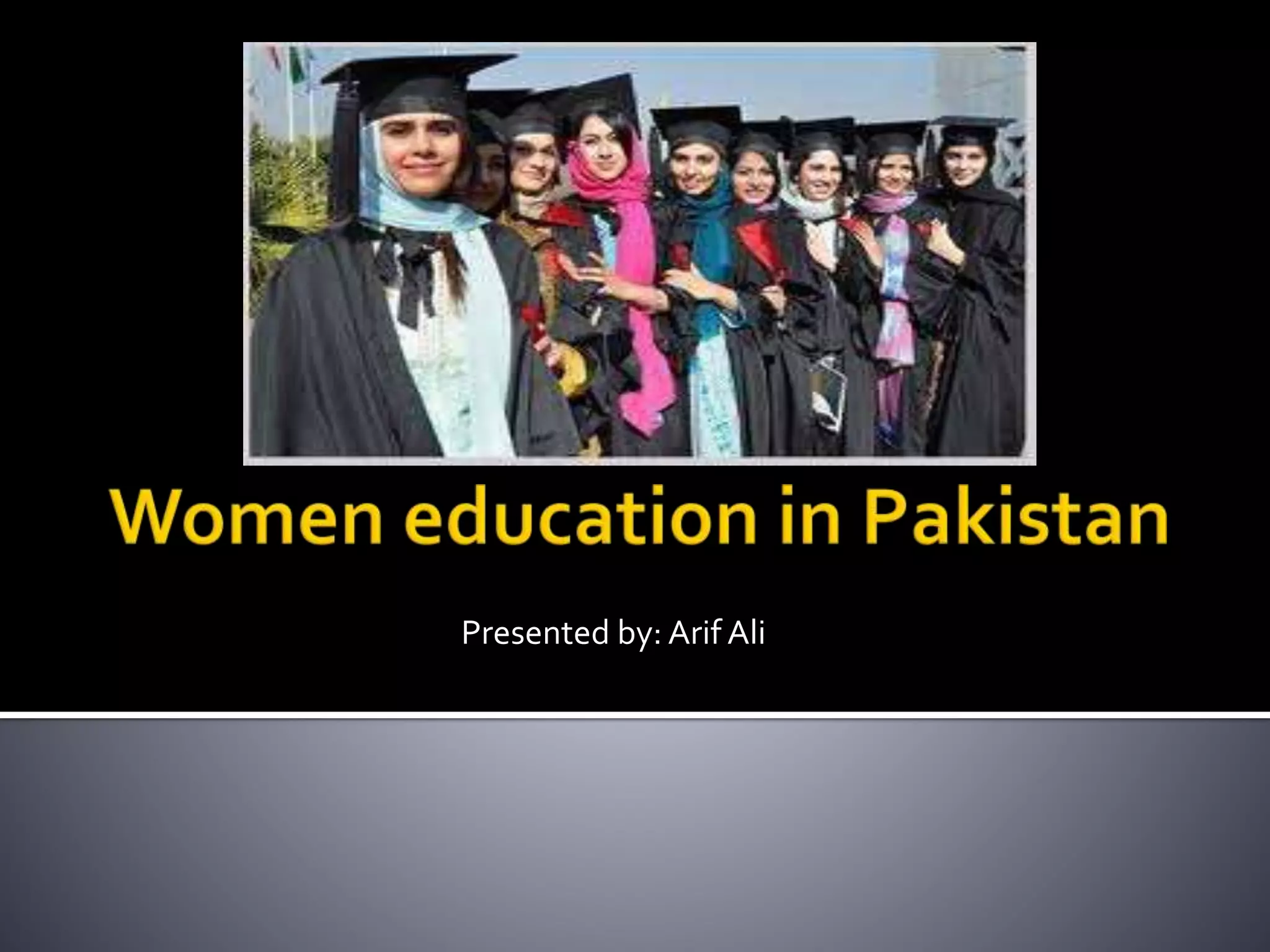 Women education in pakistan | PPTX