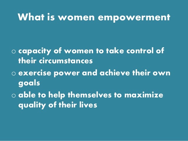 Women empowerment