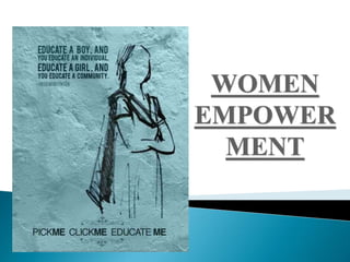 women empowerment .pptx