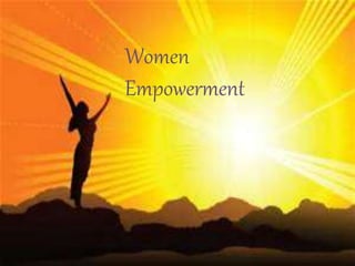 Women
Empowerment
 