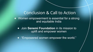 Women Empowerment in India-Senemi Foundation | PPTX