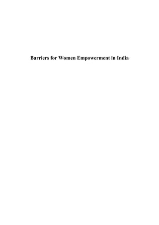 Barriers for Women Empowerment in India
 