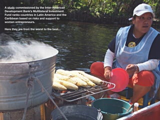 A study commissioned by the Inter-American
Development Bank’s Multilateral Investment
Fund ranks countries in Latin Americ...