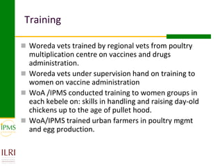 Womens group-based pullet supply business development in selected kebeles of Dale Pilot Learning Woreda, Ethiopia