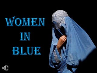 Women in blue (v.m.)