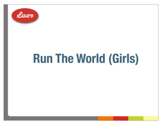 Run The World (Girls)
 